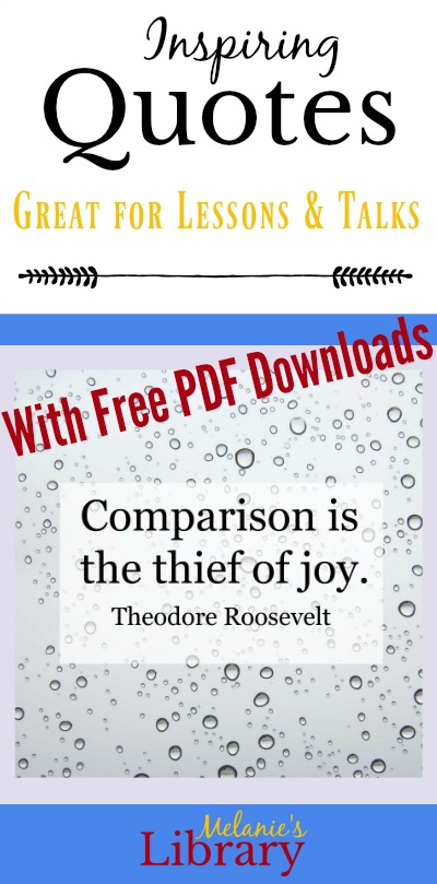 comparison is the thief of joy, theodore roosevelt, inspiring quotes, free pdf download quote, lds quotes, lds lesson helps for lessons and talk