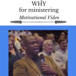 motivational video, know your why, michael jr., the why of ministering, why do we minister, how to minister, purpose of ministering, video, relief society, serving others, setting goals, www.melanieslibrary.com